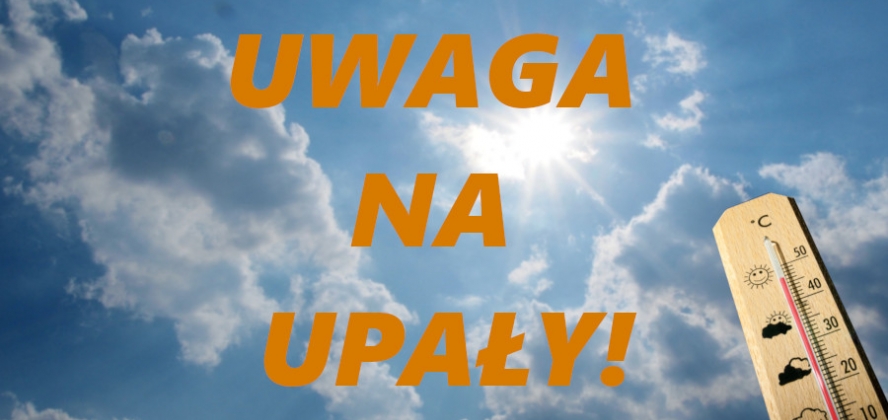 Uwaga na upał!